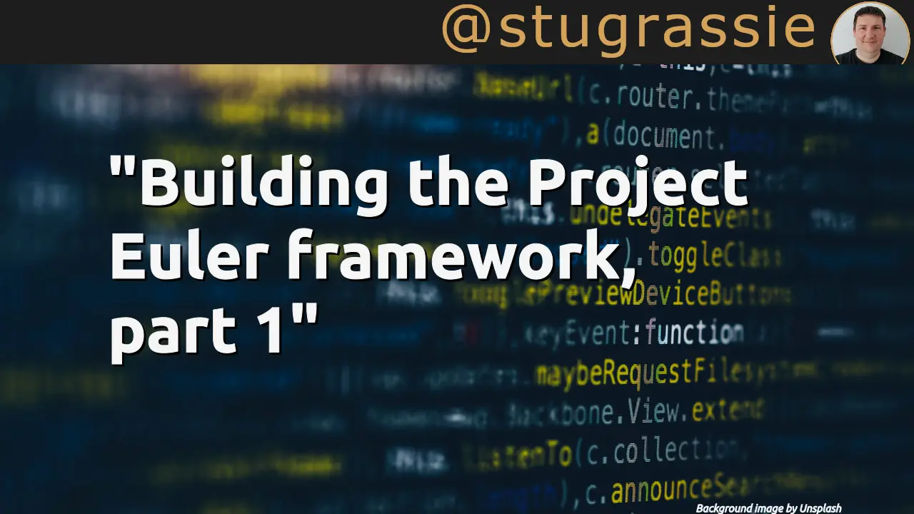 Building the Project Euler framework, part 1