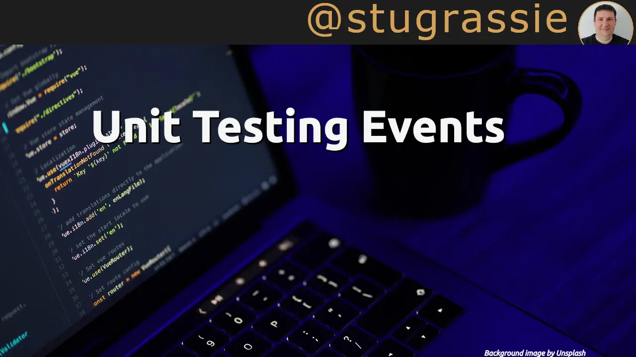 Unit Testing Events