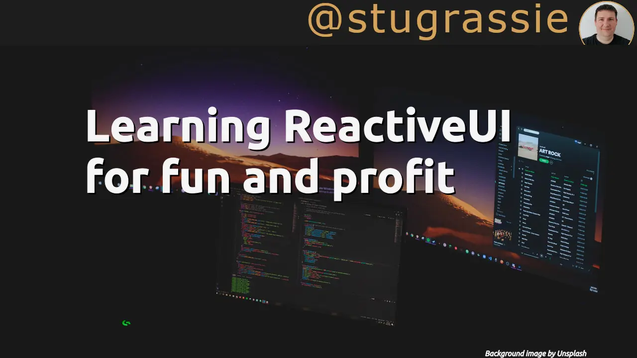 Learning ReactiveUI for fun and profit