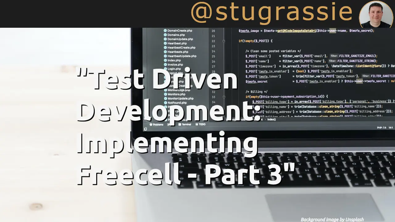 Test Driven Development: Implementing Freecell - Part 3